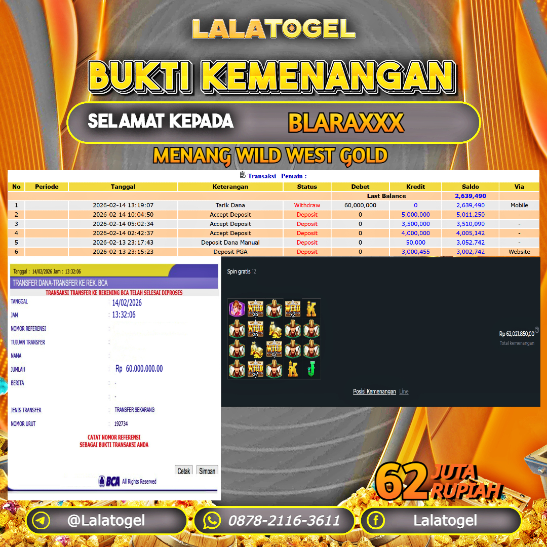 LALATOGEL JACKPOT SLOT WILD WEST GOLD RP.62.000.000, - LUNAS USER ID :  BLARAXXX 