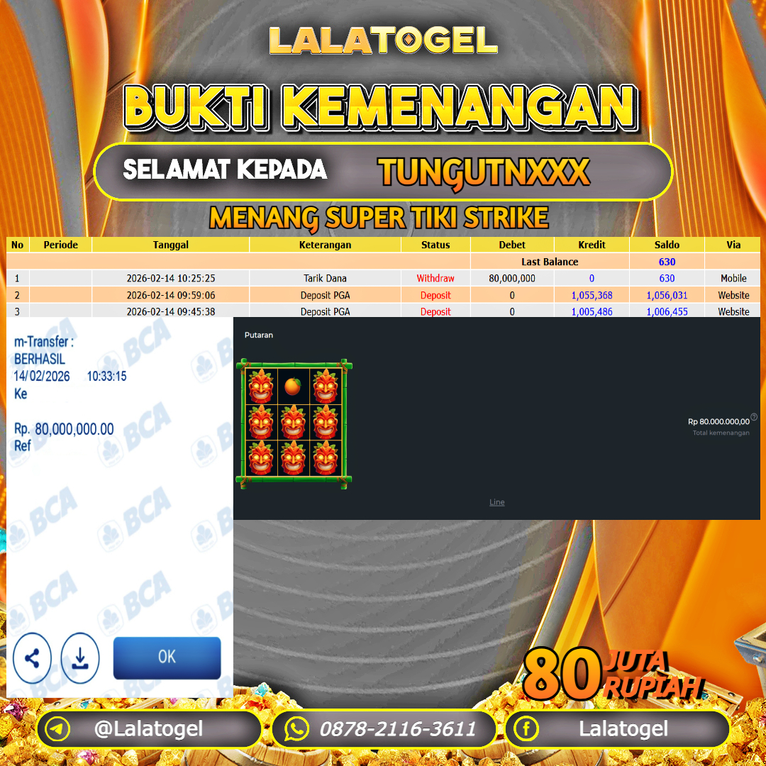 LALATOGEL JACKPOT SLOT SUPER TIKI STRIKE RP.80.000.000, - LUNAS USER ID : TUNGUTNXXX 
