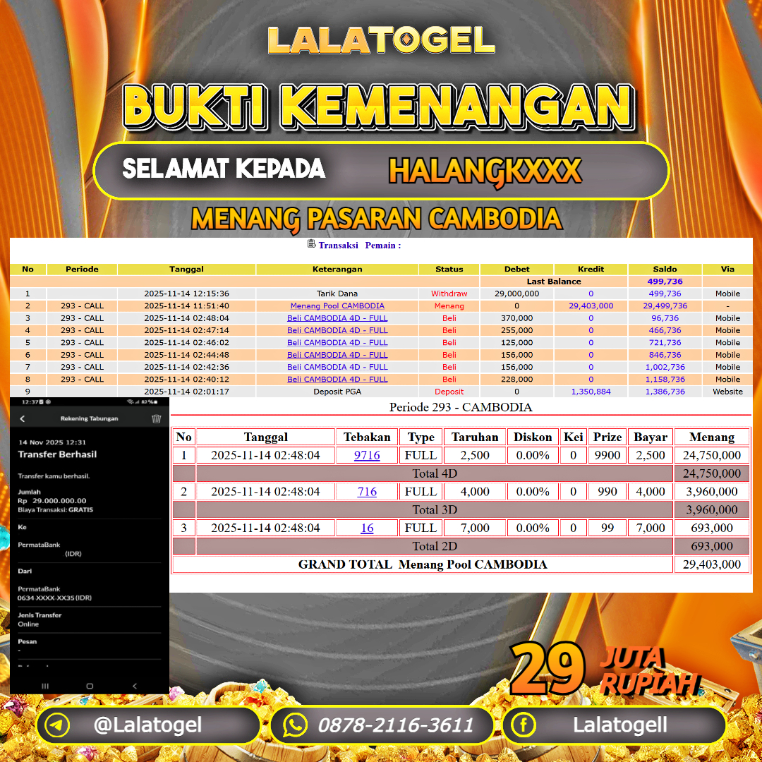 LALATOGEL JACKPOT TOGEL PASARAN CAMBODIA RP.29.000.000, - LUNAS USER ID :   HALANGKXXX  